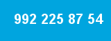 992 225 87 54